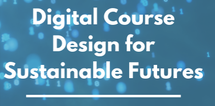 The image features the post title digital course design for sustainable futures
